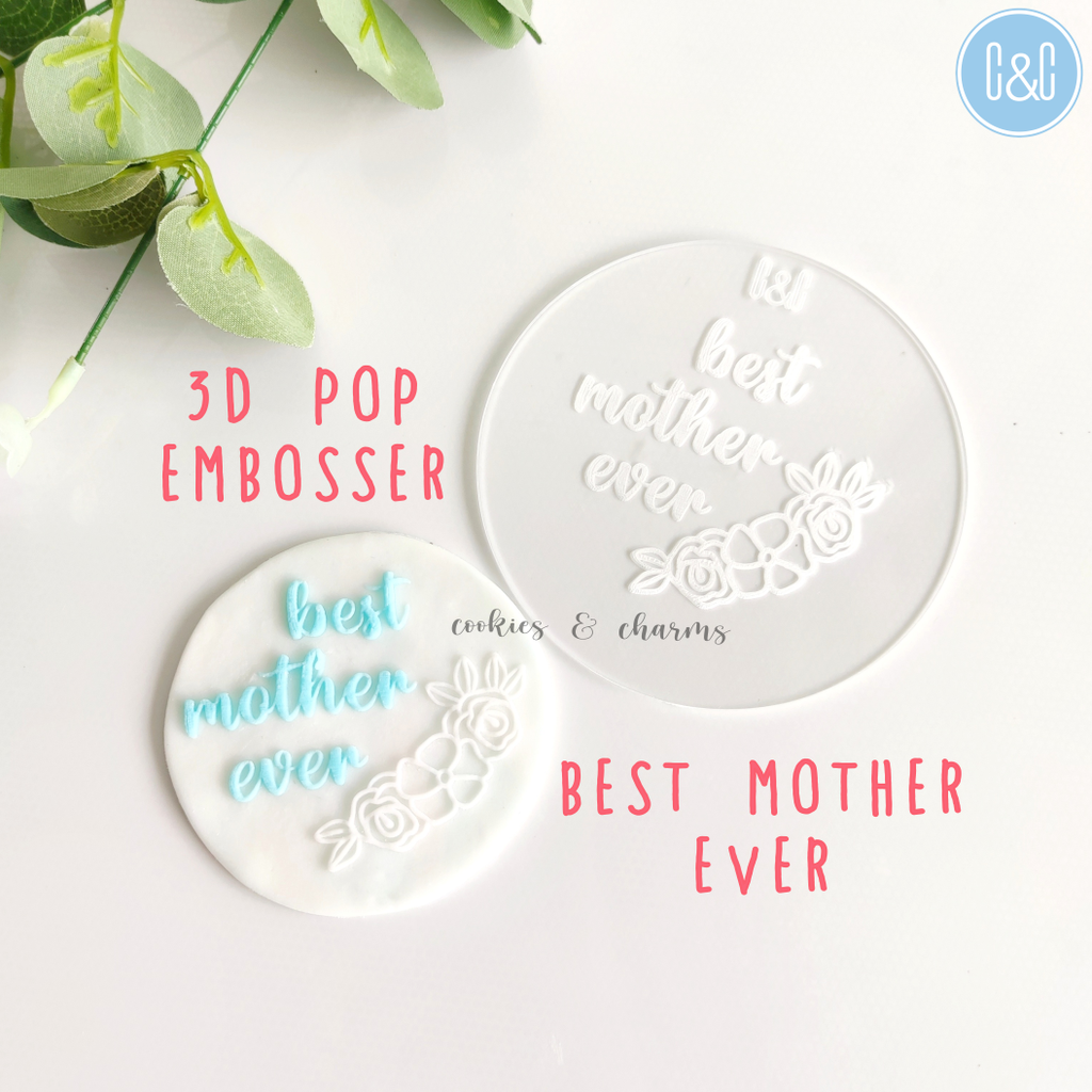 best mother ever 3d pop fondant embosser for mother's day