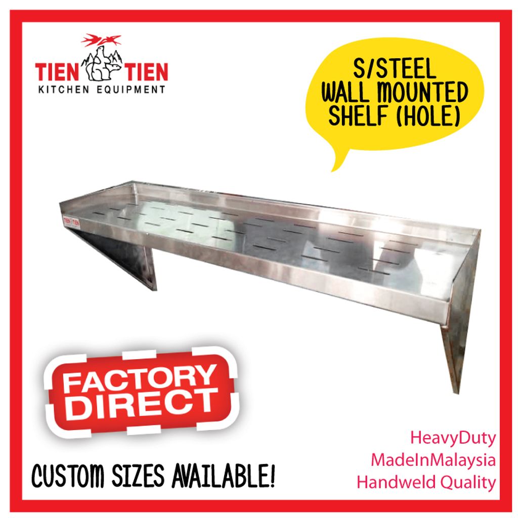 SS-CUSTOM-WALL-RACK-STAINLESS-STEEL-WALL-MOUNT-SHELF-MALAYSIA-FABRICATION-TIENTIEN-PREFORATED-HOLES