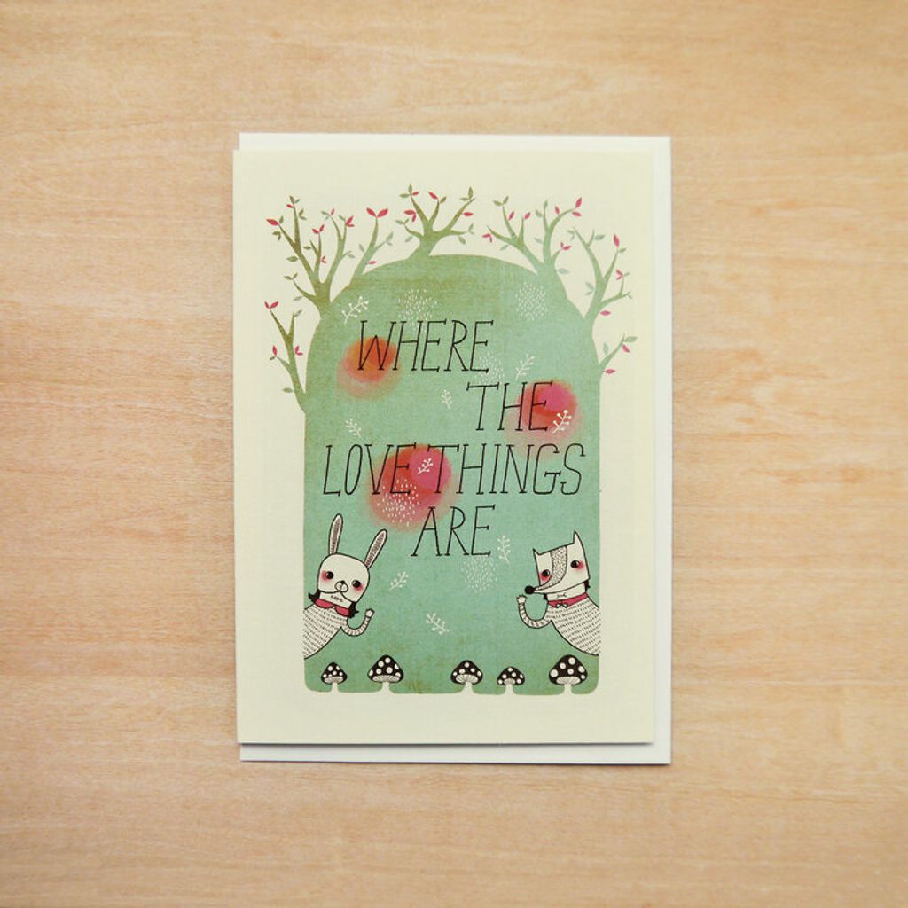greeting card-where thelove thingsare.jpg