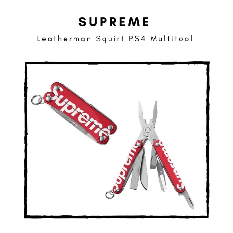 Supreme/ Leatherman Squirt PS4 Multitool – NYStreetMY