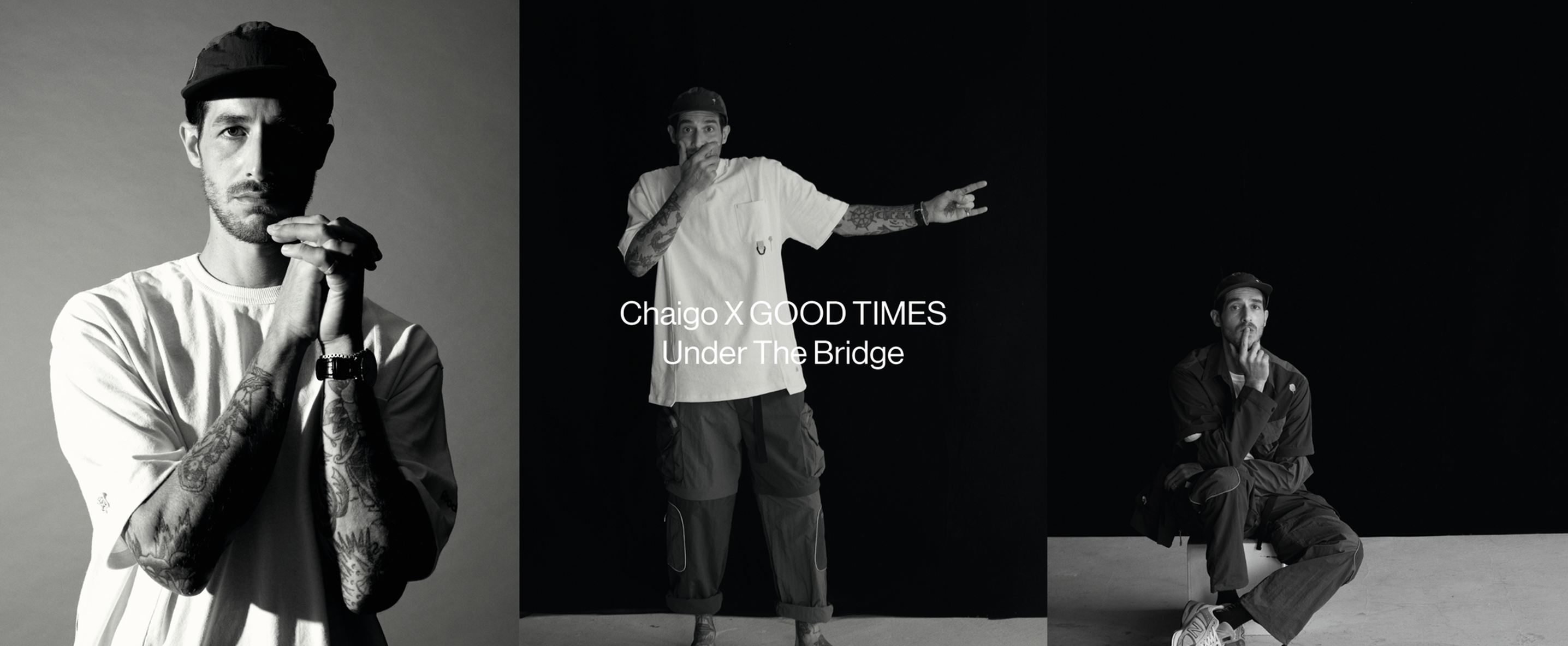 21AW Chaigo X GOOD TIMES - Under The Bridge 介紹看這裡