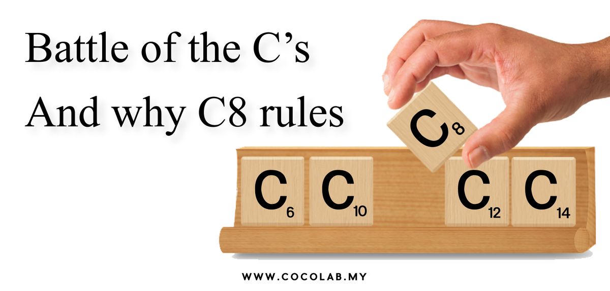 The Battle of the C's, and Why C8 (Caprylic Triglyceride) Rules Supreme