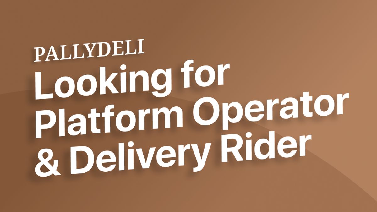 We're hiring — Platform Operator and Delivery Rider