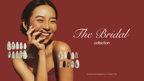 The Bridal Collection  | The Base Coat