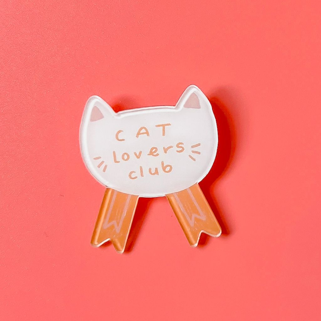 Cat Lovers Club Acrylic Pin