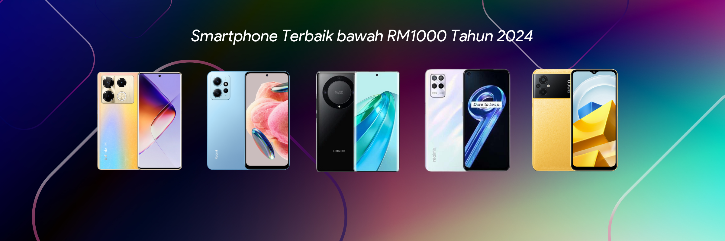  TELEFON PINTAR TERBAIK BAWAH RM1000 TAHUN 2024