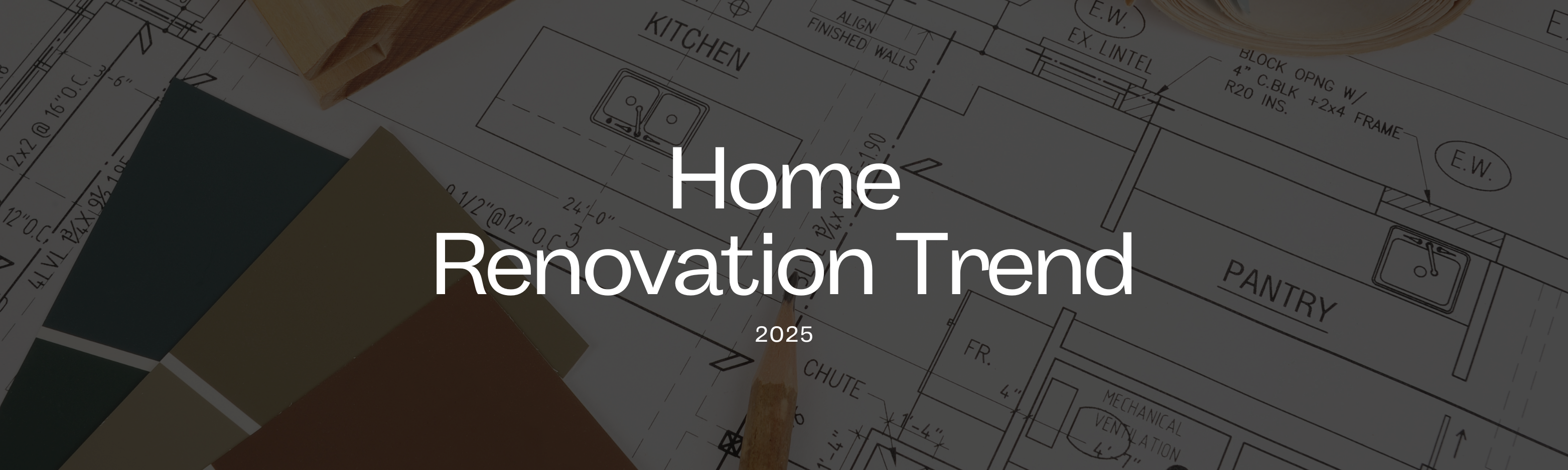 Home Renovation Trends 2025