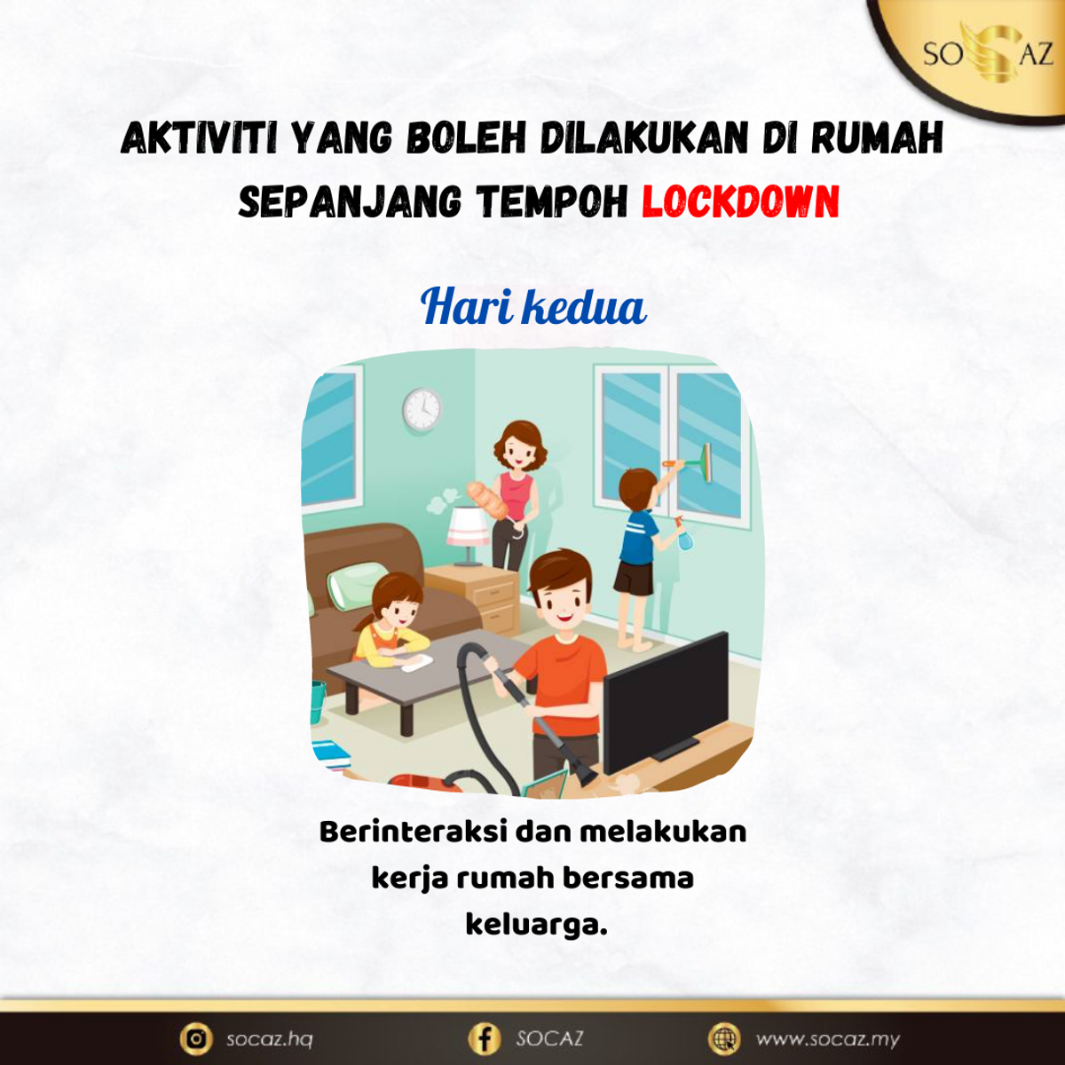 Aktiviti yang boleh dilakukan bersama keluarga di rumah semasa LOCKDOWN