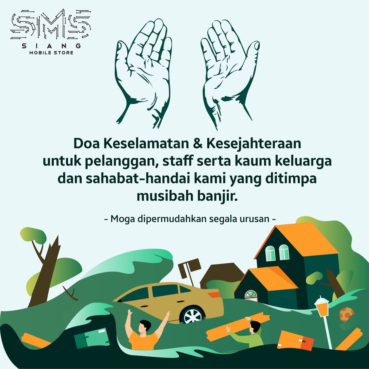 Doa Keselamatan & Kesejahteraan (Musibah Banjir 2021)