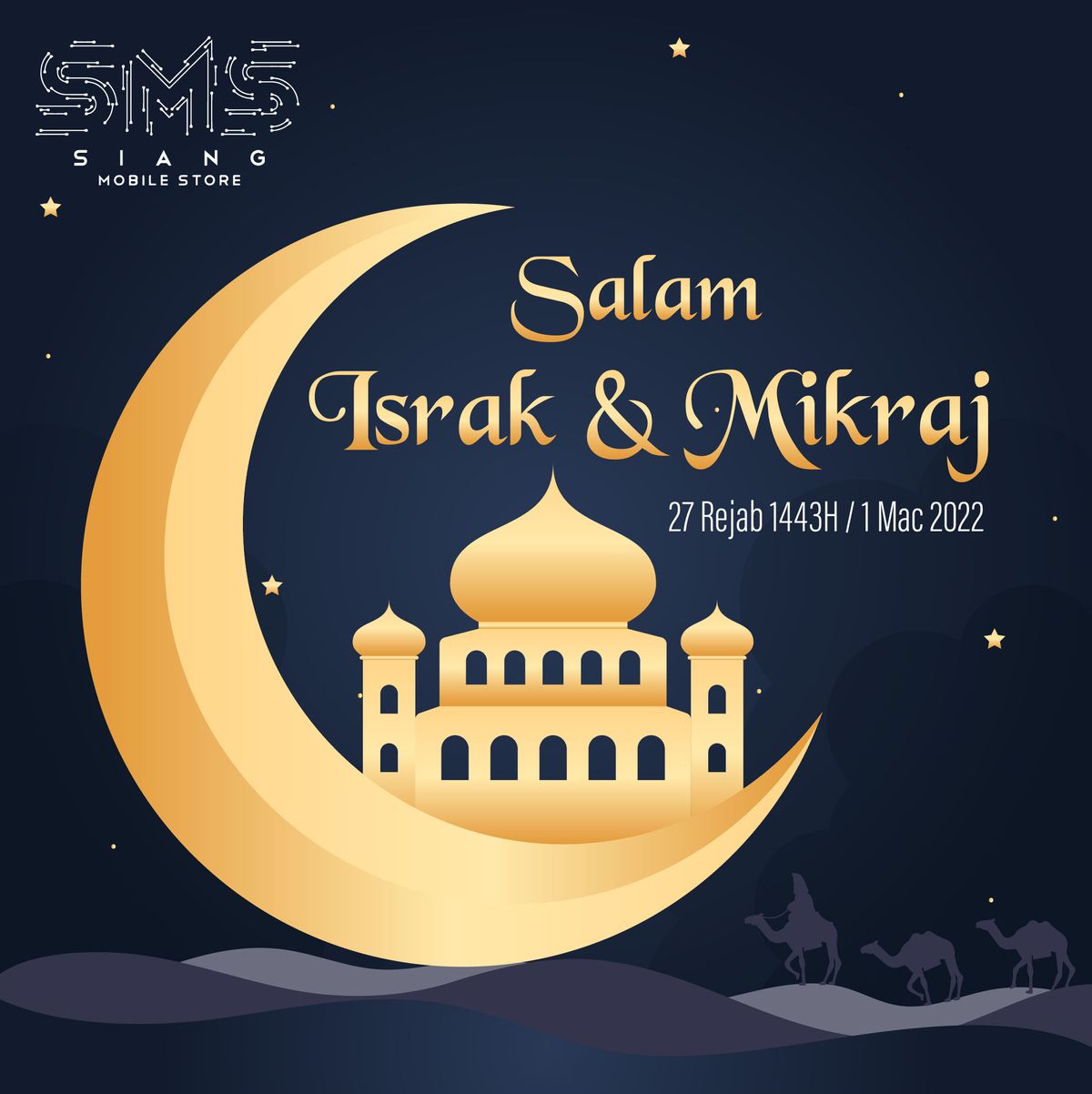 SALAM ISRAK & MIKRAJ 2022/1443H