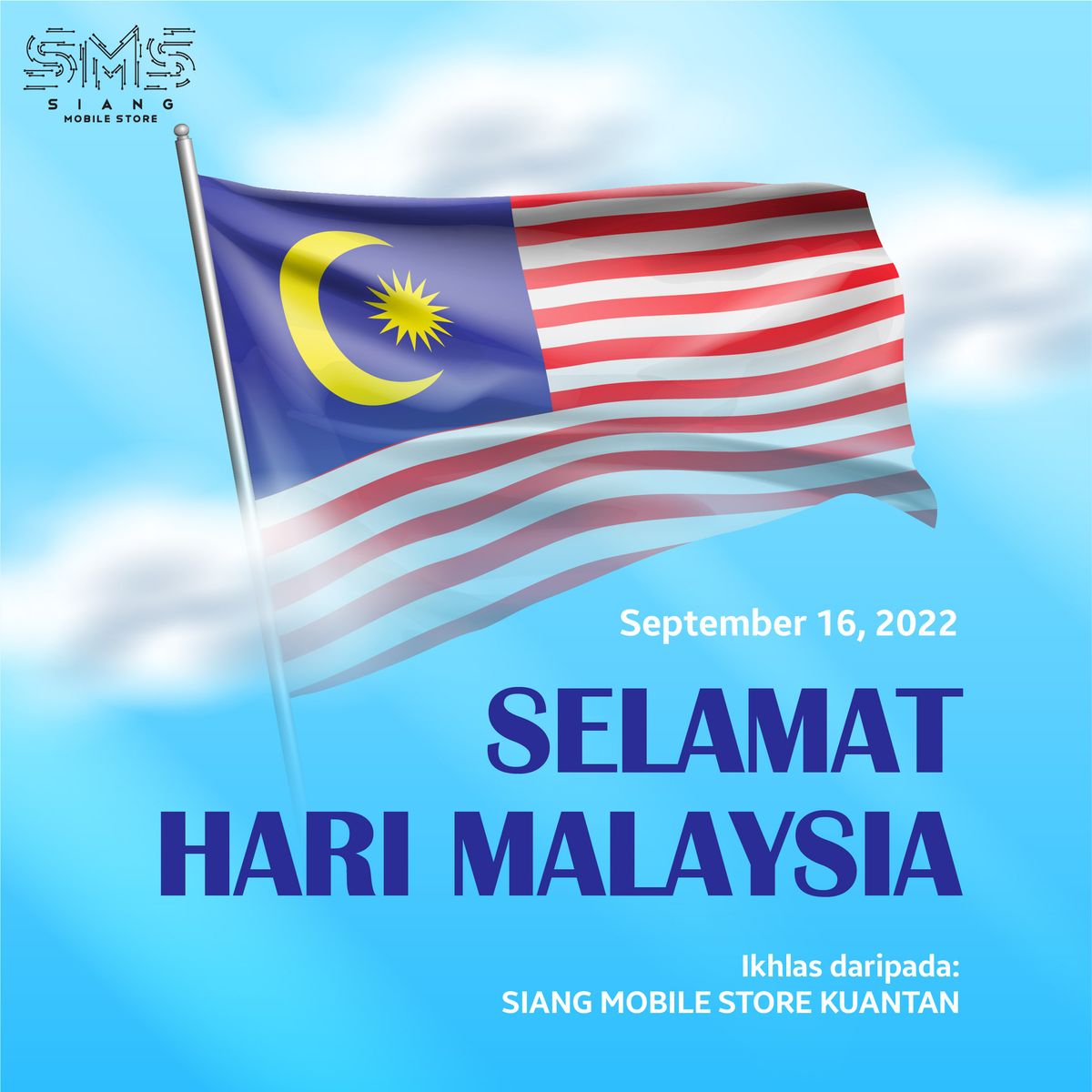 SELAMAT HARI MALAYSIA 2022