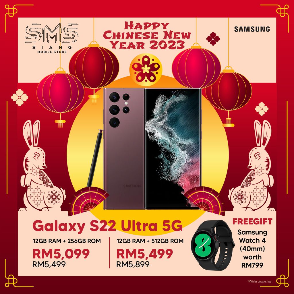CNY 2023 - Samsung Galaxy S22 Ultra 5G