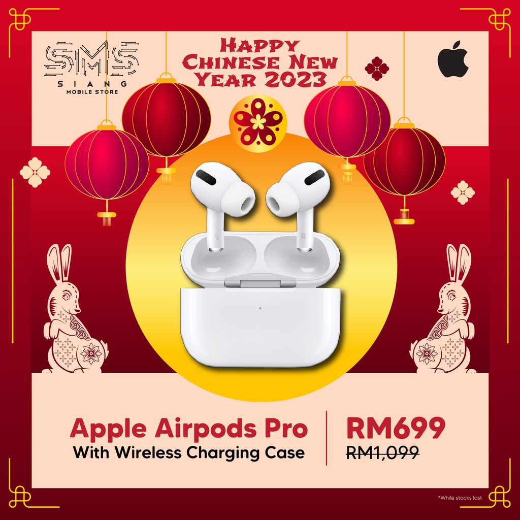 CNY 2023 - Airpods Pro 