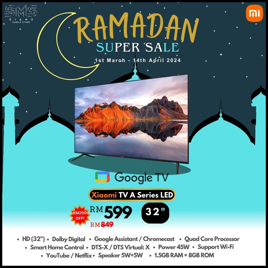 Ramadan Season 2024 (Xiaomi TV A Series 32 LED)