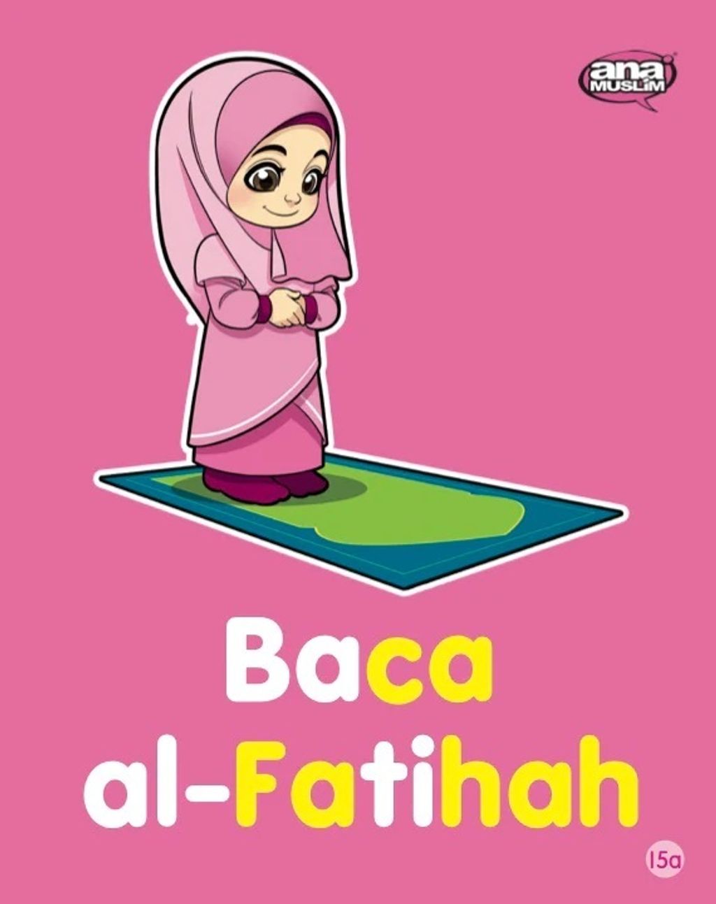 FCSOLAT-ANA-al-Fatihah-front_1024x1024