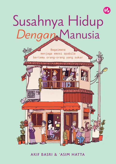 iman-publication-buku-susahnya-hidup-dengan-manusia-bagaimana-menjaga-emosi-apabila-bertemu-orang-orang-yang-sukar-by-akif-basri-asim-hatta-201584-37018728759449