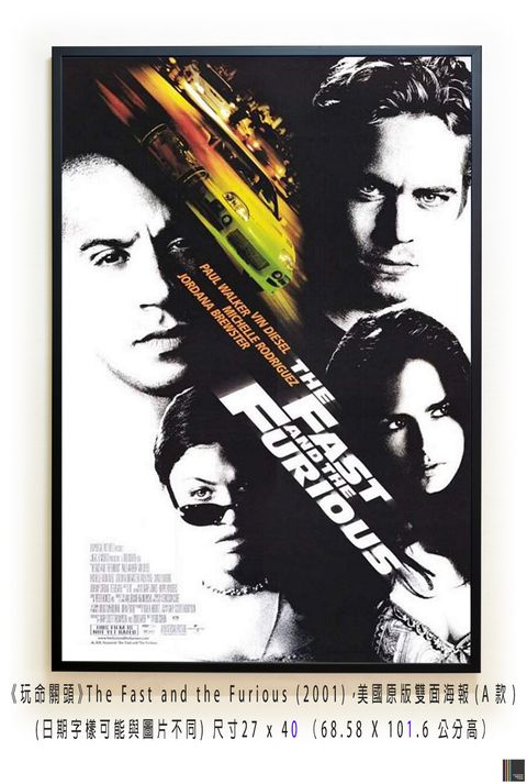 《玩命關頭》The Fast and the Furious (2001)，美國原版雙面海報(A款)空.jpg