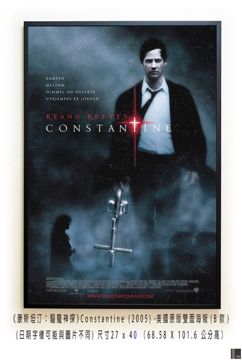 《康斯坦汀：驅魔神探》Constantine (2005)，美國原版雙面海報(B款)空.jpg