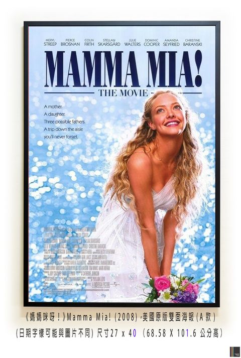 《媽媽咪呀！》Mamma Mia! (2008)，美國原版雙面海報(A款)空.jpg
