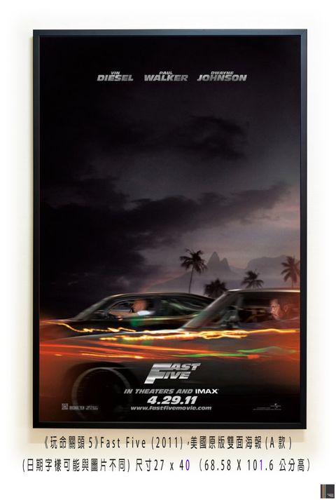 《玩命關頭5》Fast Five (2011)，美國原版雙面海報(A款)空.jpg