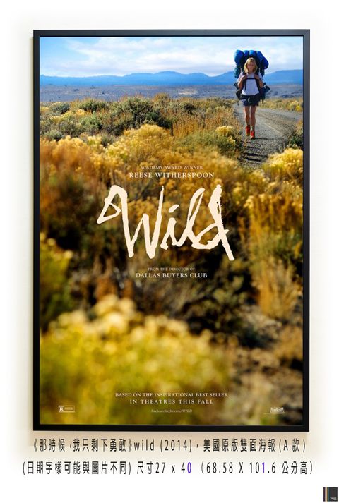 《那時候，我只剩下勇敢》wild (2014)， 美國原版雙面海報(A款)空.jpg