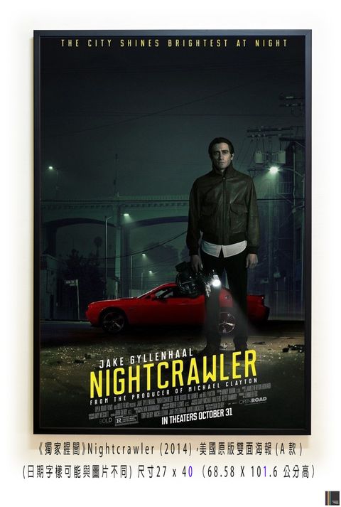 《獨家腥聞》Nightcrawler (2014)，美國原版雙面海報(A款)空.jpg