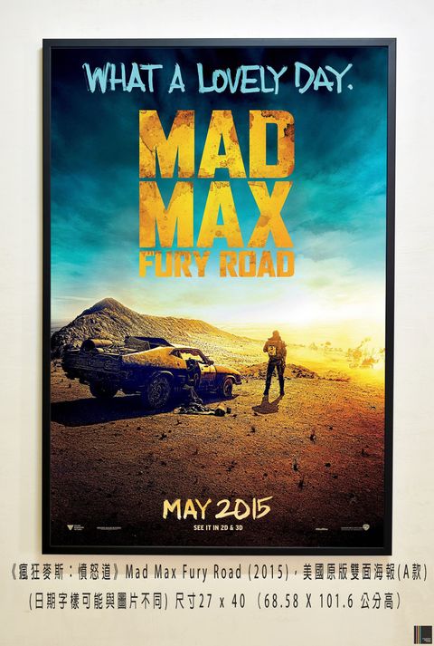 《瘋狂麥斯：憤怒道》Mad Max Fury Road (2015)，美國原版雙面海報(A款)空.jpg