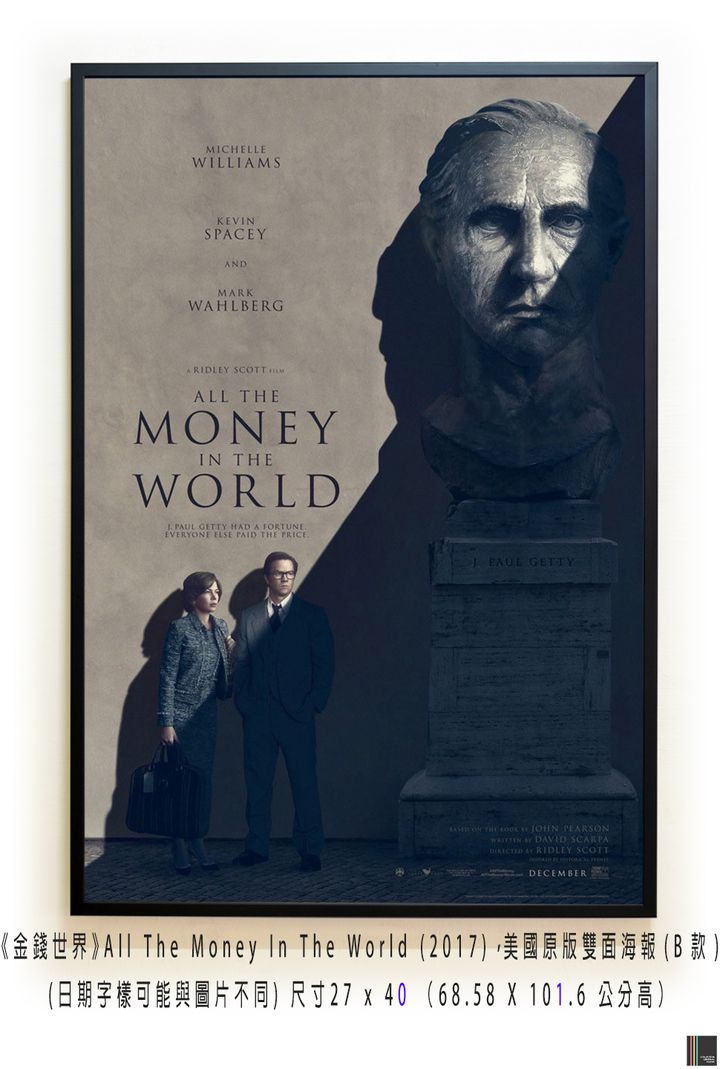 《金錢世界》All The Money In The World (2017)，美國原版雙面海報(B款)空.jpg