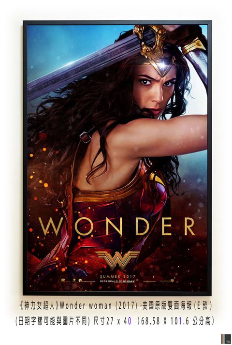 《神力女超人》Wonder woman (2017)，美國原版雙面海報(E款)空.jpg