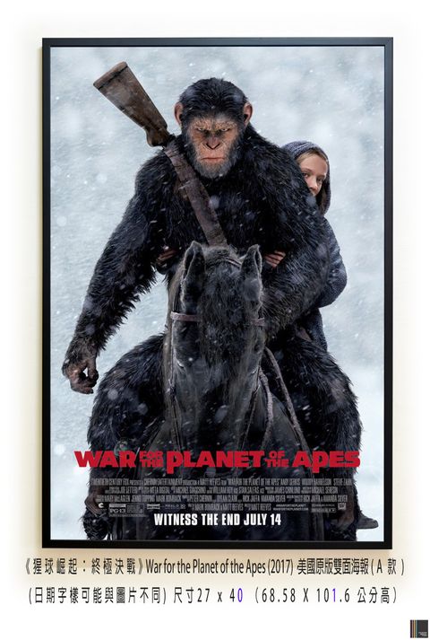 《猩球崛起：終極決戰》War for the Planet of the Apes (2017)，美國原版雙面海報(A款)空.jpg
