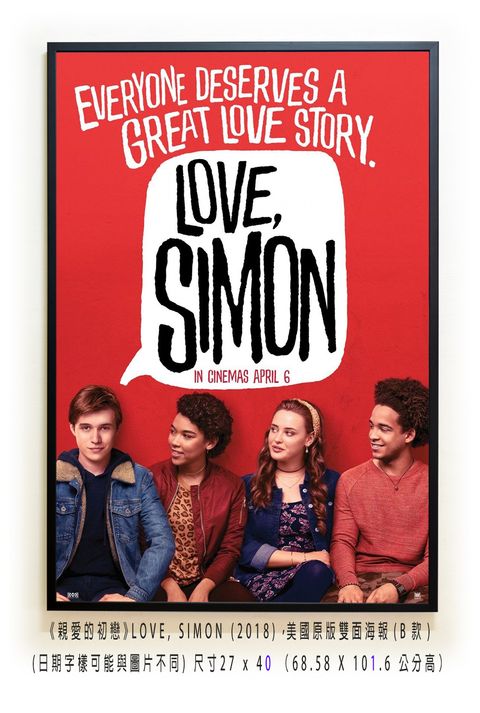 《親愛的初戀》LOVE, SIMON (2018)，美國原版雙面海報(B款)空.jpg