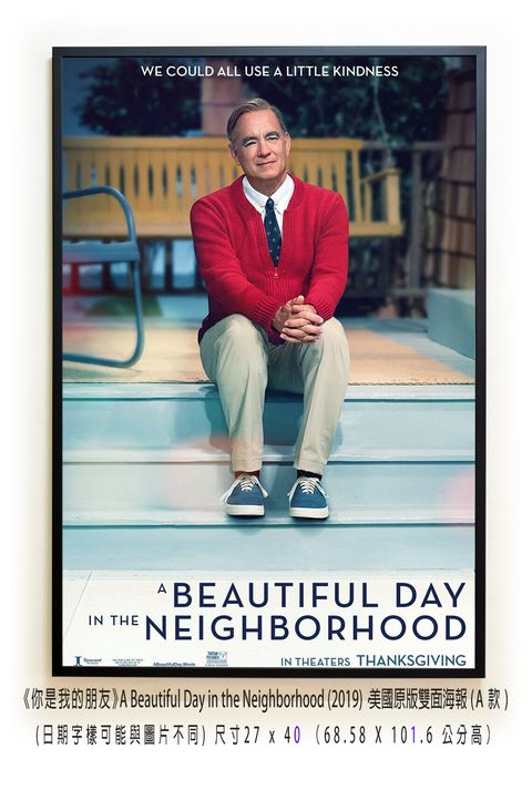 《你是我的朋友》A Beautiful Day in the Neighborhood (2019)，美國原版雙面海報(A款)空.jpg