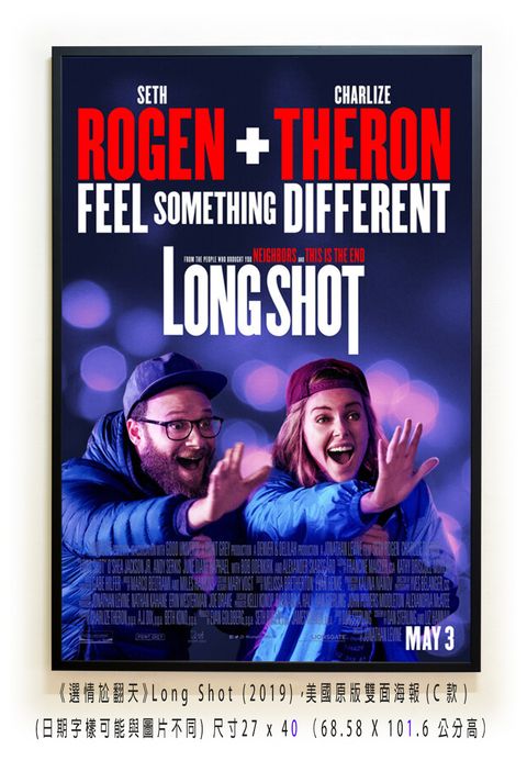 《選情尬翻天》Long Shot (2019)，美國原版雙面海報(C款)空.jpg