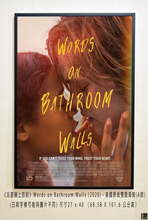 《浴室牆上的話》Words on Bathroom Walls (2020)，美國原版雙面海報(A款)空.jpg