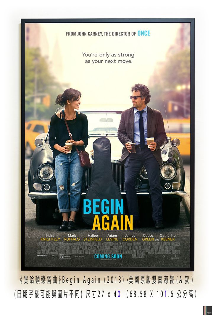 《曼哈頓戀習曲》Begin Again (2013)，美國原版雙面海報(A款)空
