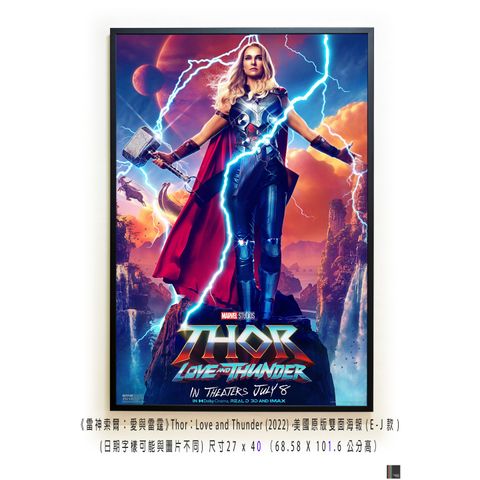 《雷神索爾：愛與雷霆》Thor：Love and Thunder (2022)，美國原版雙面海報(E-J款)