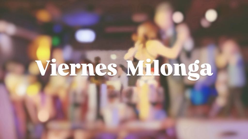 viernes milonga