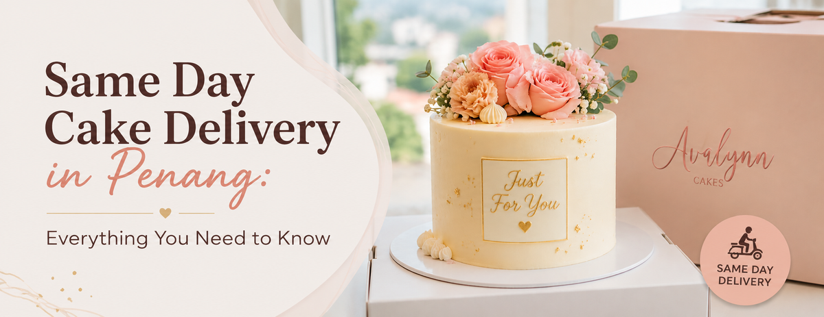Same Day Cake Delivery in Penang: Everything You Need to Know