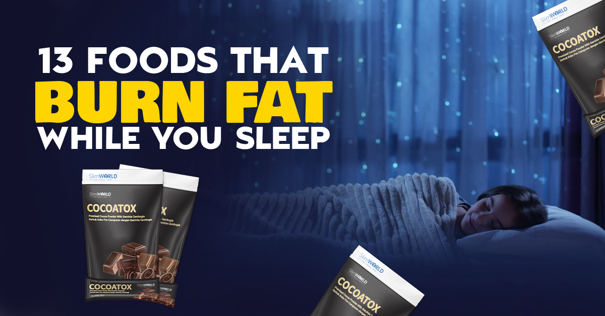 13 Foods That Burn Fat While You Sleep