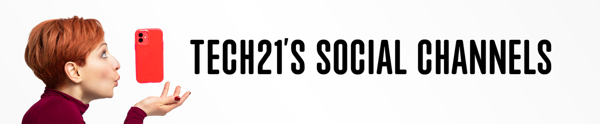 探索Tech21的社群媒體