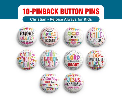 NEPB5022_main_10P_ChristianPinbackButtonsforKids-RejoiceAlways_10Packs_1024x1024@2x
