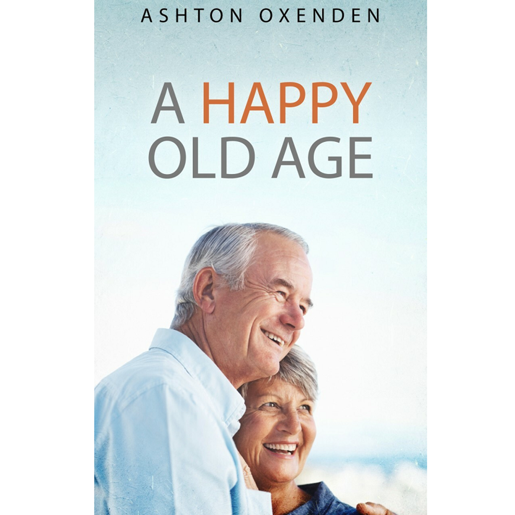 A Happy Old Age.png