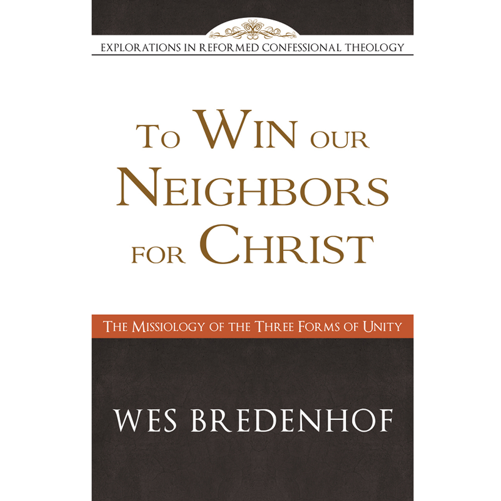 To Win Our Neighbors for Christ.png
