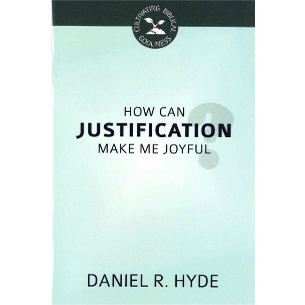 How Can Justification Make Me Joyful.jpg