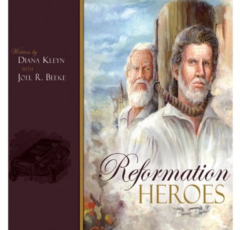 Reformation Heroes- Second Edition with Study Guide.jpg
