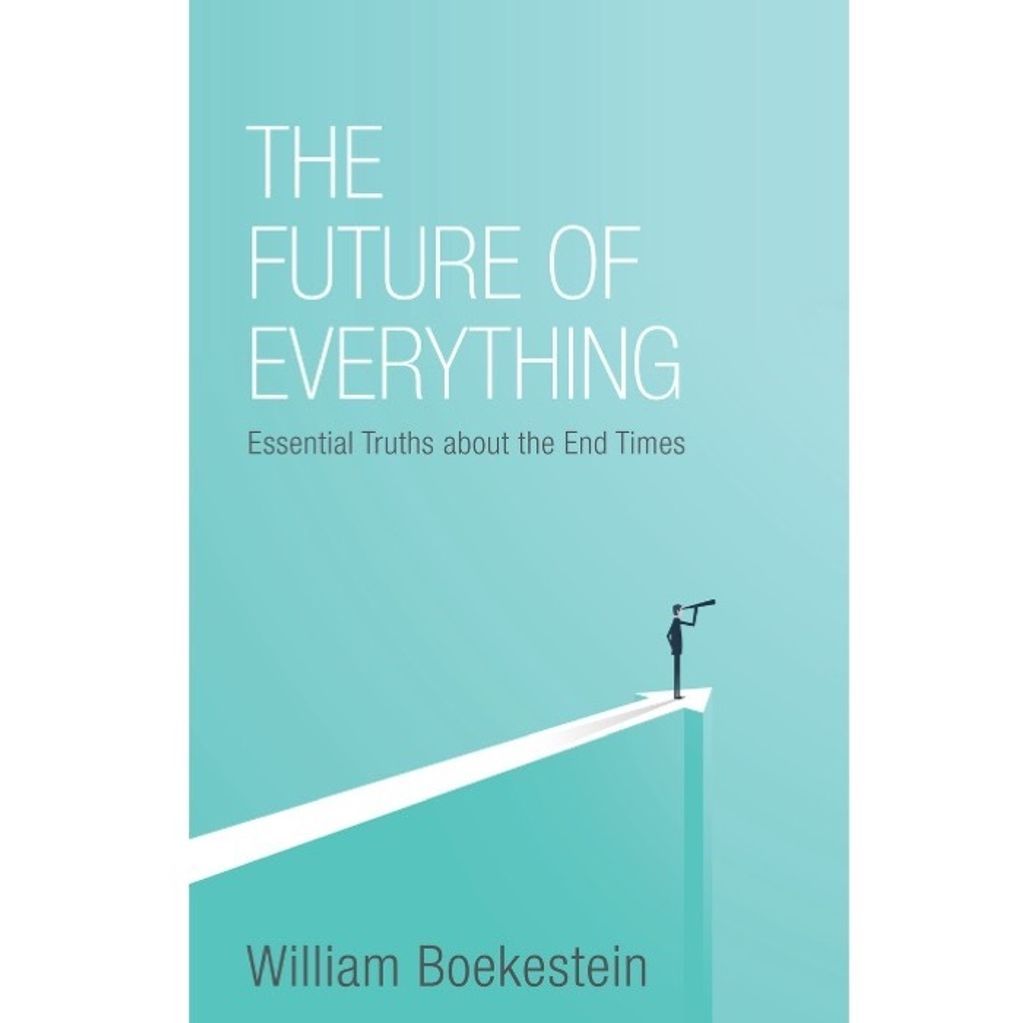 The Future of Everything- Essential Truths about the End Times .jpg