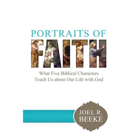 Portraits of Faith- What Five Biblical Characters Teach Us About Our Life with God.jpg