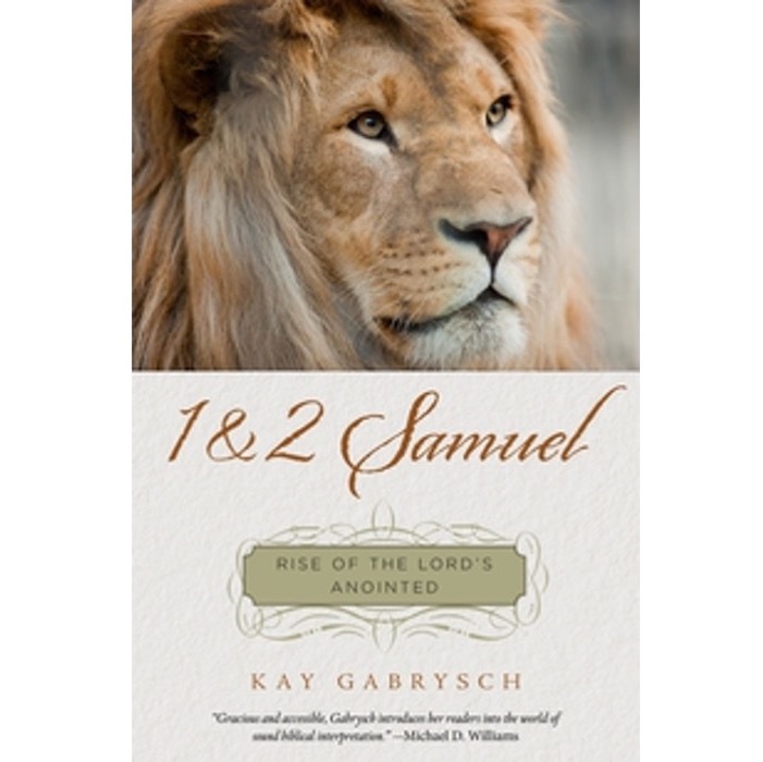 1 & 2 Samuel- Rise of the Lord's Anointed.jpg