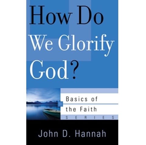 How Do We Glorify God.jpg