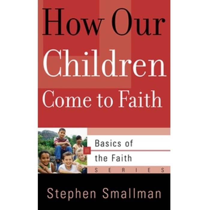 How Our Children Come to Faith.jpg